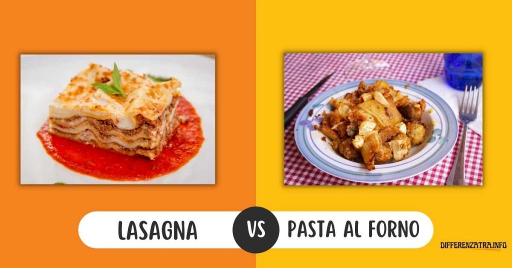 lasagna vs pasta al forno